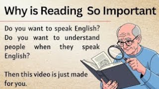 Why You Must Read | Graded Reader | Improve Your English | English Reading Practice 