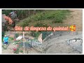 HOJE FOI DIA DE LIMPEZA DO QUINTAL , ESTAVA PASSANDO DA HORA 😍🤩