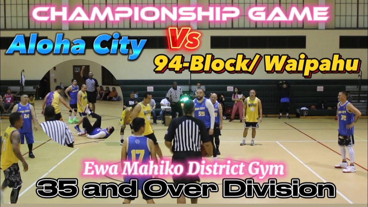 Championship Finals 94Block/Waipahu Vs Aloha City 808chapter 