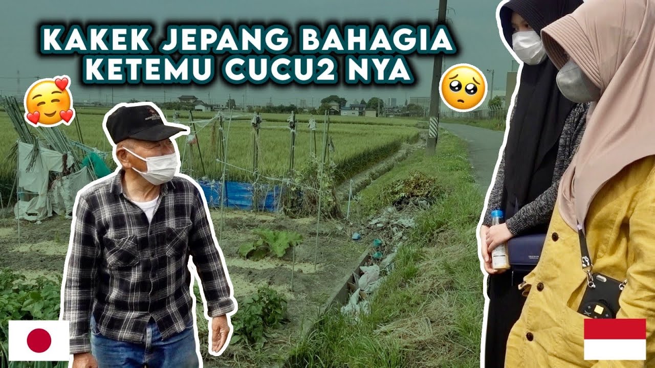 Kakek Jepang bahagia ketemu cucu2 dari Indonesia