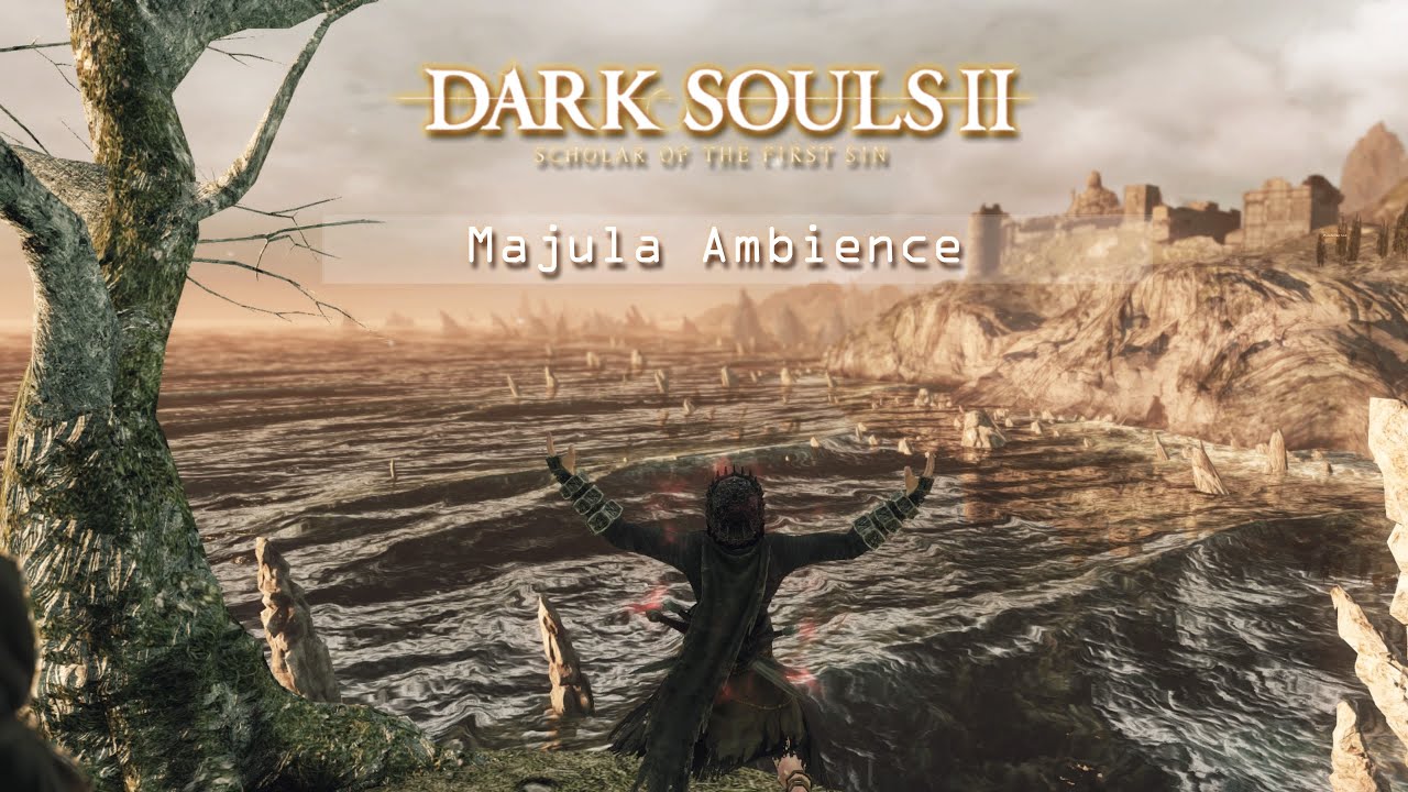 Dark Souls 2 Majula Ambiance YouTube