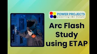 Celebrity Arc flash studies using ETAP Wealth