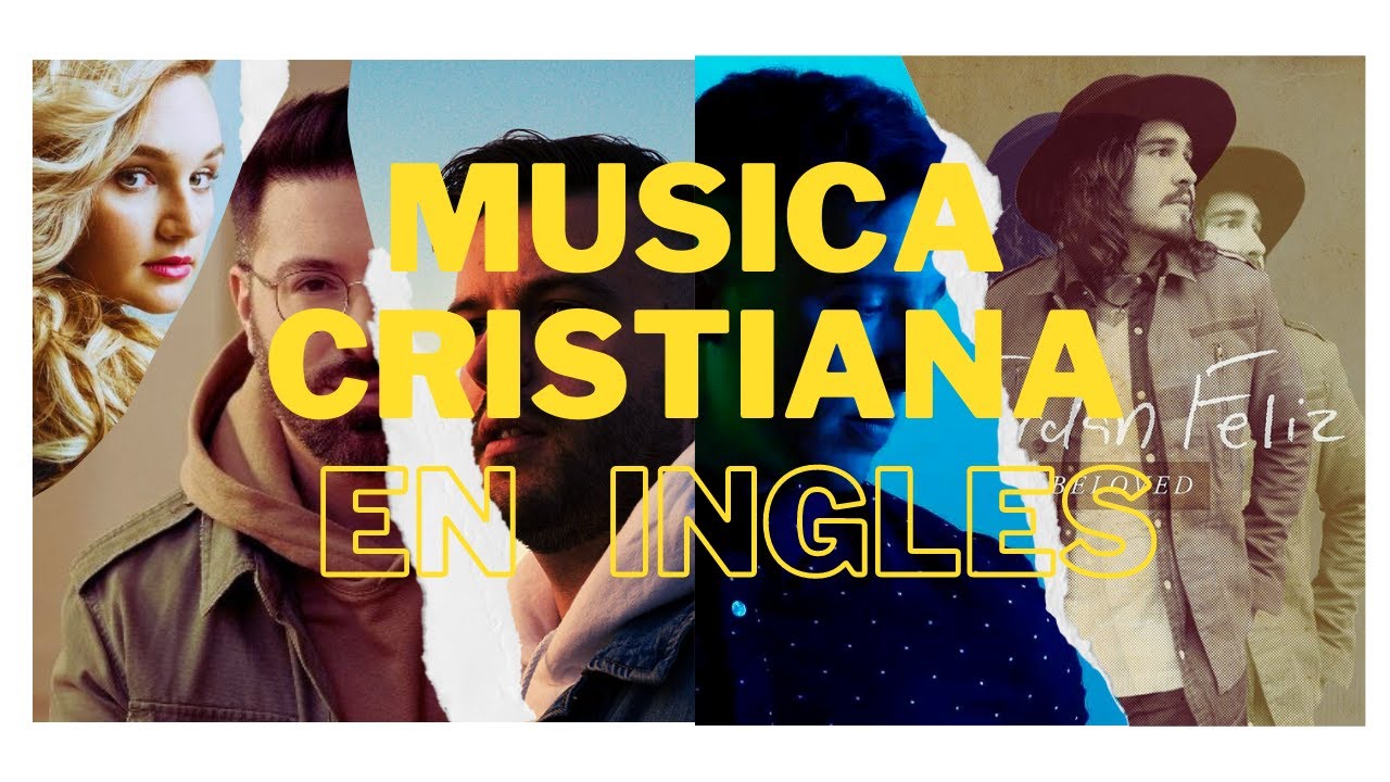 "Música Cristiana en Ingles" YouTube
