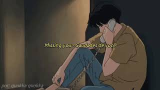 all time low - missing you (legendado/tradução) (PT/BR) Wealth