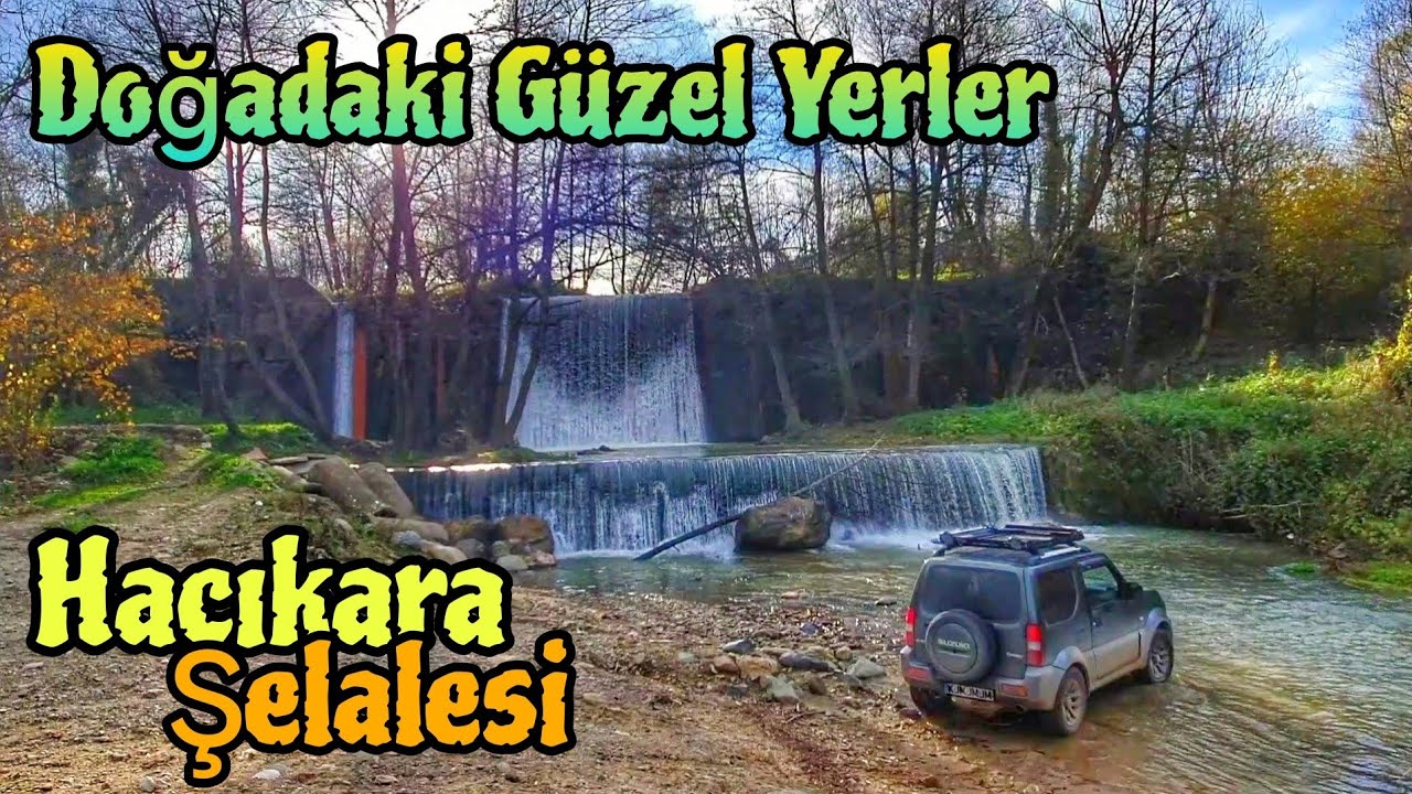 Hacıkara Şelalesi: Doğadaki Güzel Yerler / İnegöl Bursa