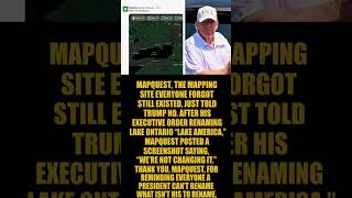 BREAKING MAPQUEST JUST TOLD TRUMP NO MapQuest Refuses to Rename Lake