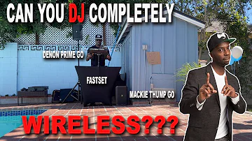 Can you DJ TRULY WIRELESS with a Denon Prime Go, Mackie Thump GO and Senheiser wireless XLR?