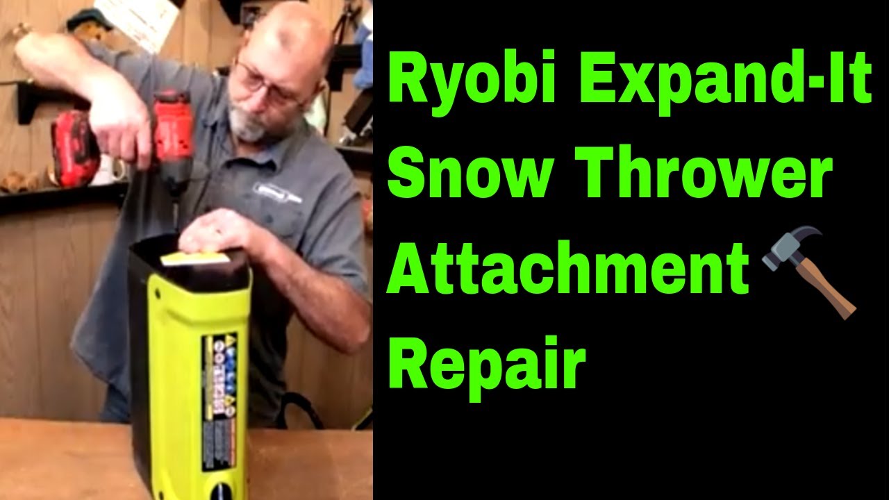 Ryobi ExpandIt Snow Thrower Attachment Repair YouTube