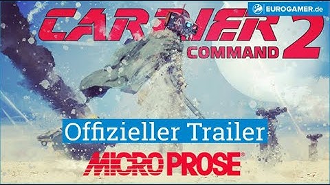 Carrier Command 2 | Trailer