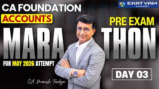 🔥 CA Foundation May 26 Accounts Marathon Day 3 | Conceptual Revision + 100 Important Questions