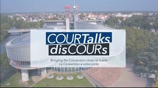 (ENG) ECHR - COURTalks-disCOURs, Admissibility of an application (English version)