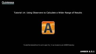 AMBER Tutorial 14: Using Observers to Calculate a Wider Range of Results