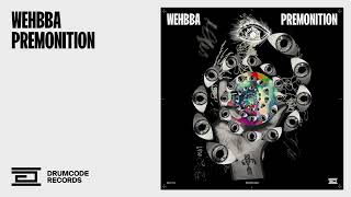 Wehbba - Premonition (Original Mix) [Drumcode]