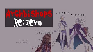 The Archbishops of the Witch Cult | Re: Zero | General Explanation