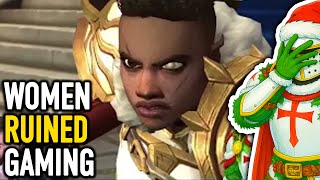 Women Have RUINED Video Gaming