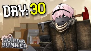 I SURVIVED 30 Days in Roblox Build A Bunker...