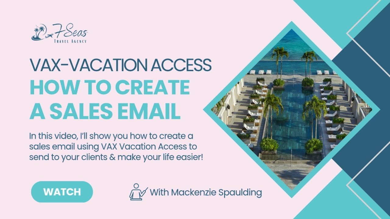How to Create a Sales Email in VAX Vacation Access | Travel Agent Tutorial
