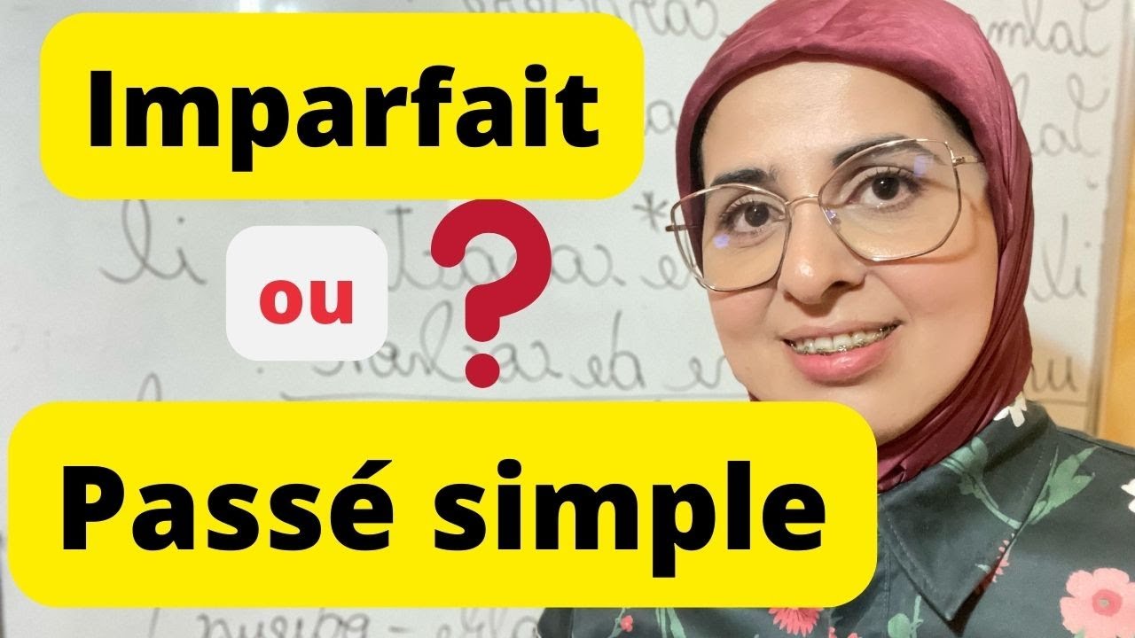 L'imparfait ou le passé simple ne faites plus l'erreur لا تخطئ بعد اليوم