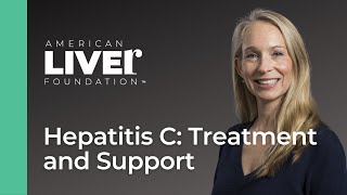 Hepatitis C: Treatment and Support