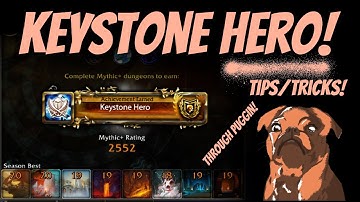 Mastering Mythic+ Pugging: Conquer Keystone Hero | WoW Guide