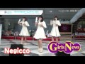 GirlsNews~エンタメ! #22 2015年1月放送ダイジェスト 出演:石田佳蓮 アイドリング!!! X21 Negicco 夢みるアドレセンス 柳ゆり菜 大貫彩香 乃木坂46 秋元真夏