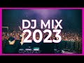 DJ MIX 2023 - Mashups &amp; Remixes of Popular Songs 2023 | DJ Remix Club Music Party Mix 2023 🥳