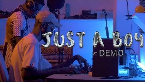 Demo - Just A Boy Official Music Video