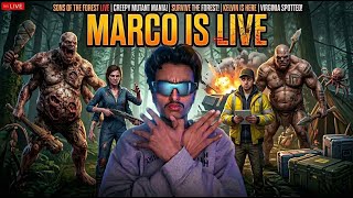 MARCO IS LIVE:〡SONS OF THE FOREST 〡🌲 Creepy Mutant Mania! (Hardcore Survival)〡🛑LIVE ️🎥