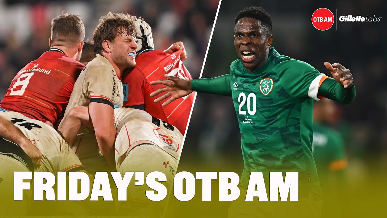 OTB AM | Armenia v Republic of Ireland Preview | Alan Quinlan | GAA Quick Picks