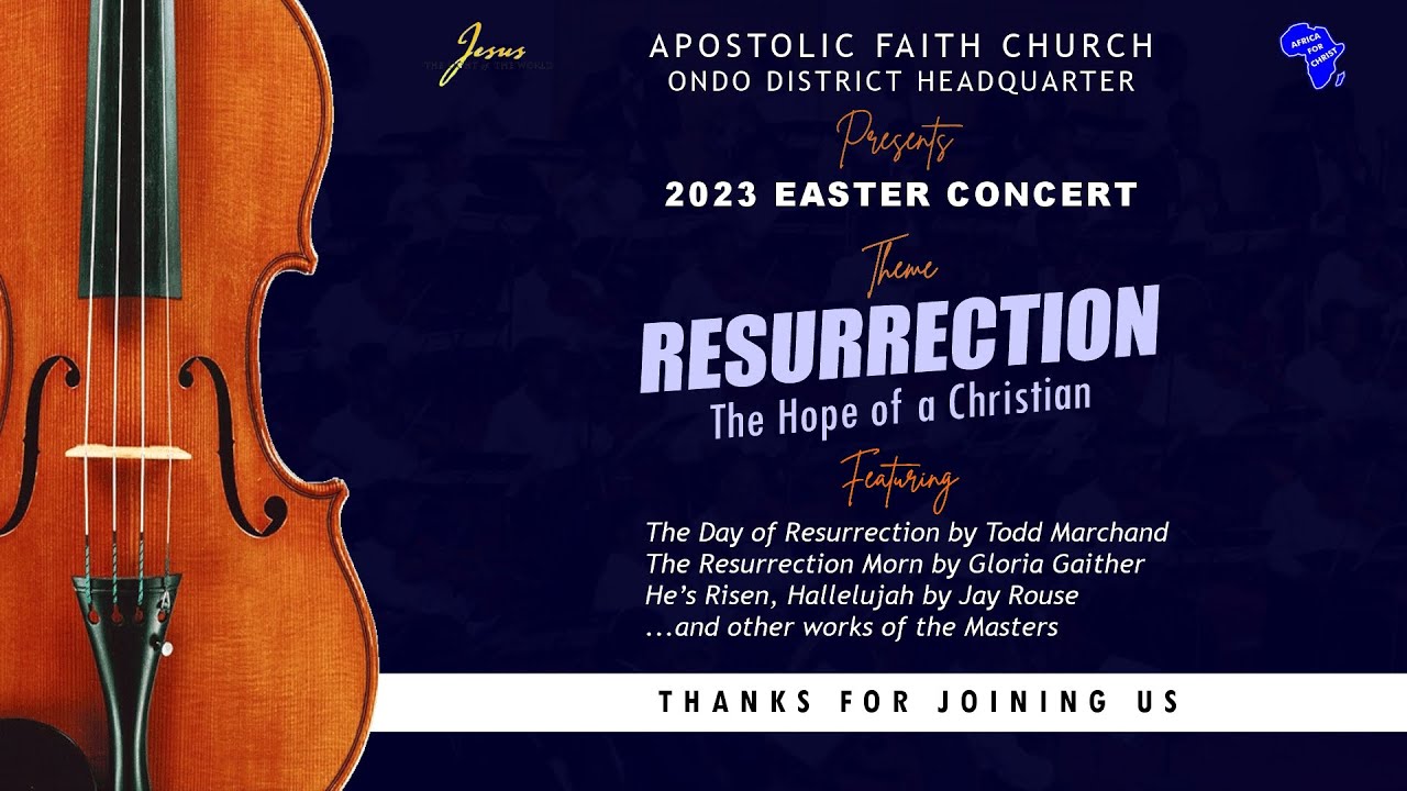 2023 Easter Concert. 9-4-2023. Apostolic Faith Ondo District.