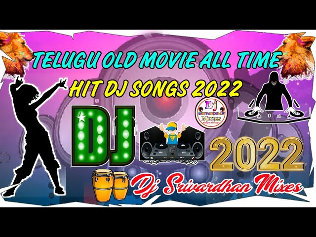 Telugu Old Movie All Hits Dj NonStop Dj remix 2022||Dj Srivardhan Mixes|HD RoadshowBeat|2022 Djsongs class=