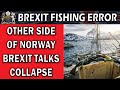 Norway Brexit Talks Collapse Takes Interesting Turn