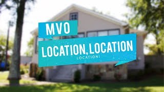 Full MVO Location, Location, LOCATION! News