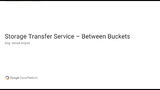 016 - Google Cloud - Storage Transfer Service - Between Buckets