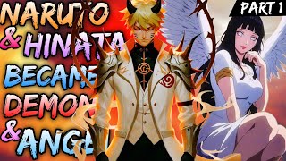 What if Naruto and Hinata were Demon and Angel | Part 1