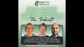 An Introduction to CAPA - Child Against Parent Aggression