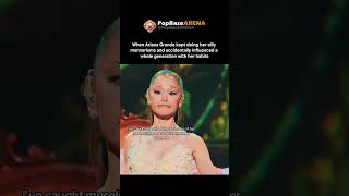 Ariana grande kept doing her silly mannerisms and influenced a whole generation #arianagrande