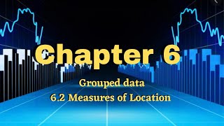 Chapter 6 | Grouped data (3/5)