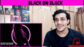 | NO PAUSE REACTION | BLACK ON BLACK | RAP DEMON | TALHA ANJUM |