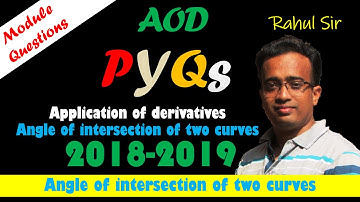 Angle of intersection of two curves|| JEE Mains||AOD|| Derivatives|| Application of derivatives||CET