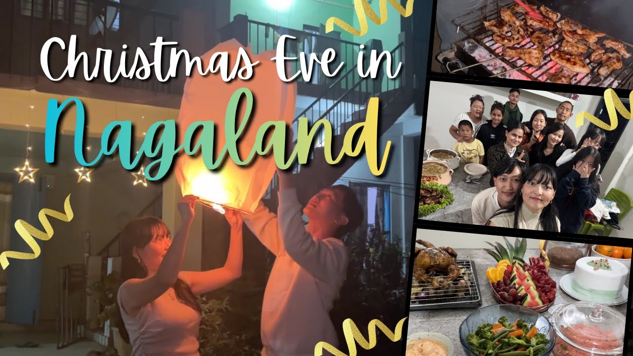 My HUSBAND'S First Christmas Eve in NAGALAND with family & friends🎄