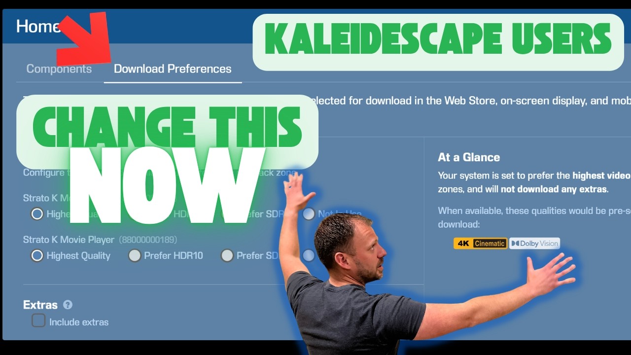 Update Your Kaleidescape Download Preferences Now!