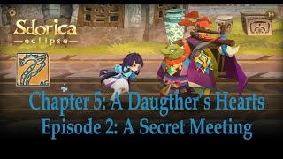 Sdorica Eclipse Chapter 5: A Daughter's Hearts 5 - 2 A Secret Meeting