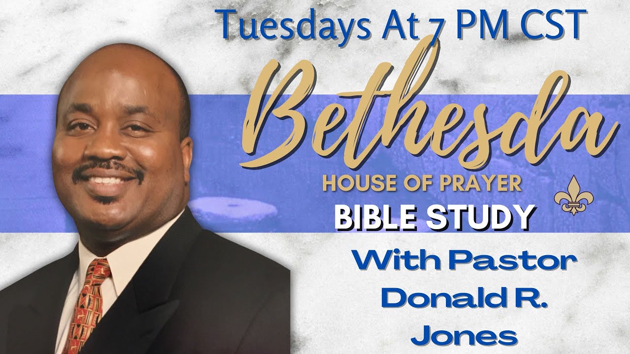 Bethesda House of Prayer Bible Study