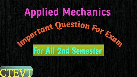 Important Question for Exam / 2nd semester / Applied Mechanics / @engineering3690 #ctevt