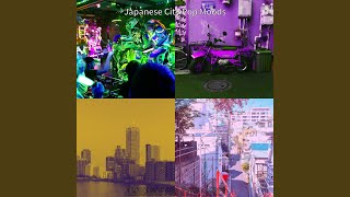Tasteful City Pop - Vibe for Tokyo Nights