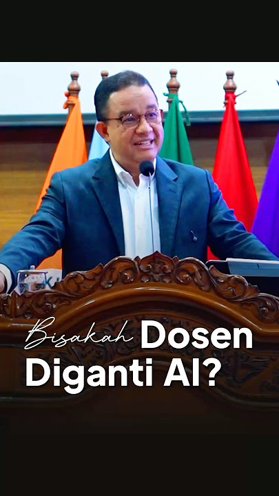 Bisakah Dosen Diganti AI? #aniesbaswedan #kuliahumum #unisba