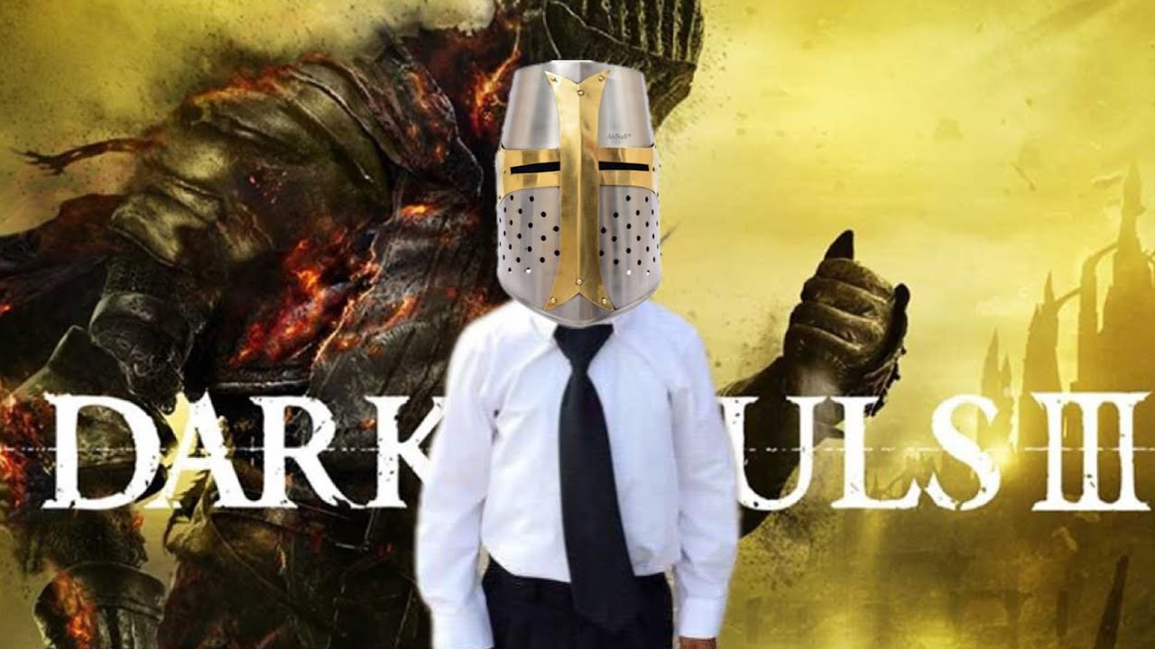 Dark Souls 3 But I’ve Never Played Dark Souls Before - YouTube