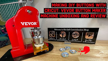 Making DIY Buttons With Cricut: VEVOR Button Maker Machine Unboxing and Review