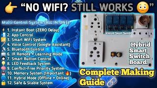 5-in-1 DIY Hybrid Smart Switch(Offline + Online) | Google Assistant, IR & Bluetooth | Complete Guide